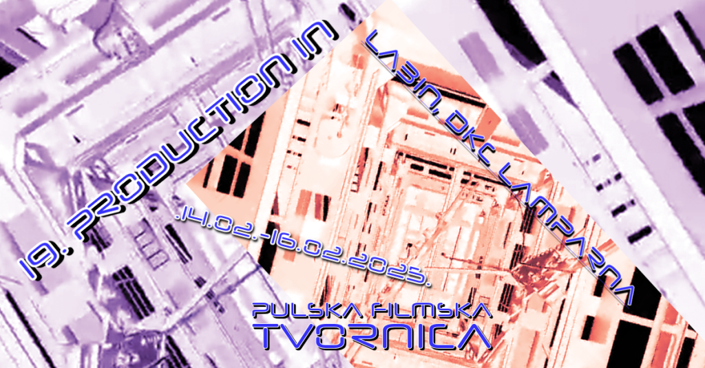 Production in / Istarski pregled u PFT-i